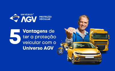 5 Vantagens de Ter Proteção Veicular com a Universo AGV